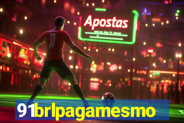 91brlpagamesmo