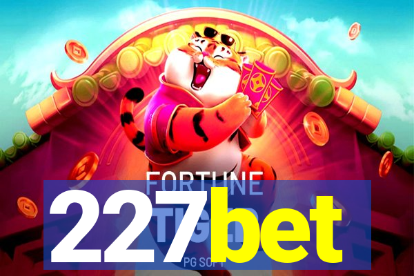 227bet