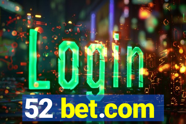 52 bet.com