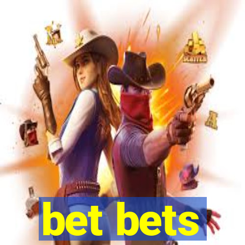 bet bets