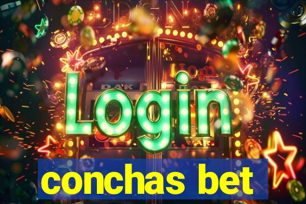 conchas bet