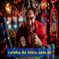 rainha do slots.com.br