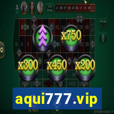 aqui777.vip