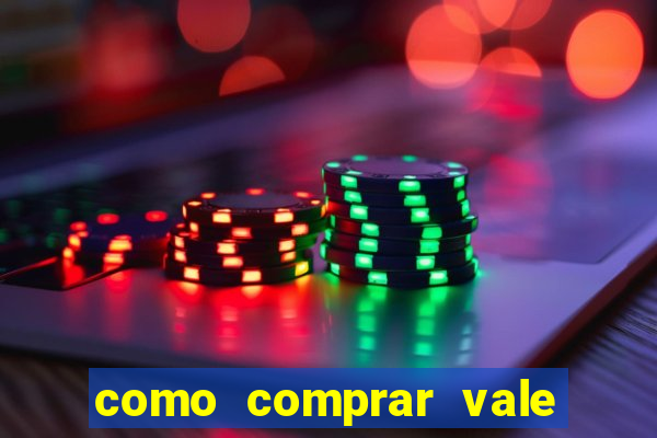 como comprar vale sorte online