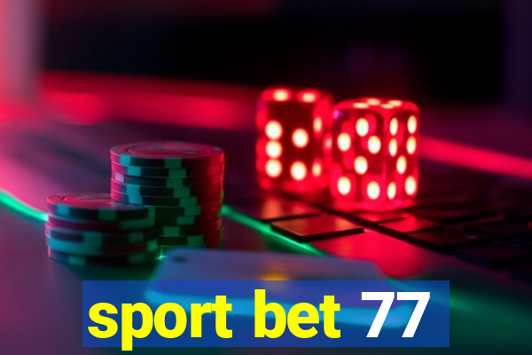 sport bet 77