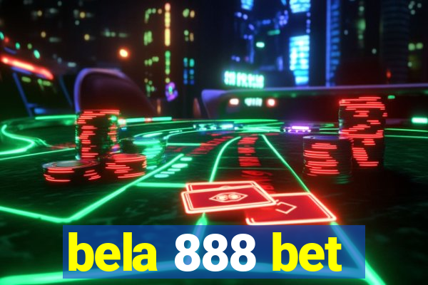 bela 888 bet