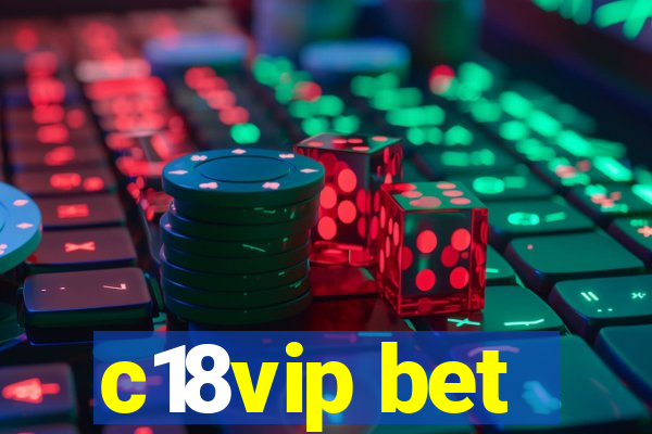 c18vip bet