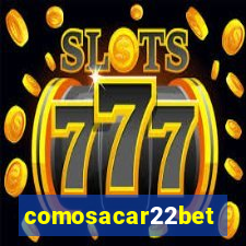 comosacar22bet