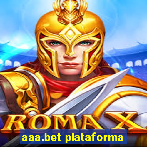 aaa.bet plataforma