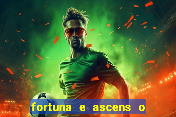 fortuna e ascens o livro pdf download