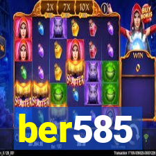 ber585