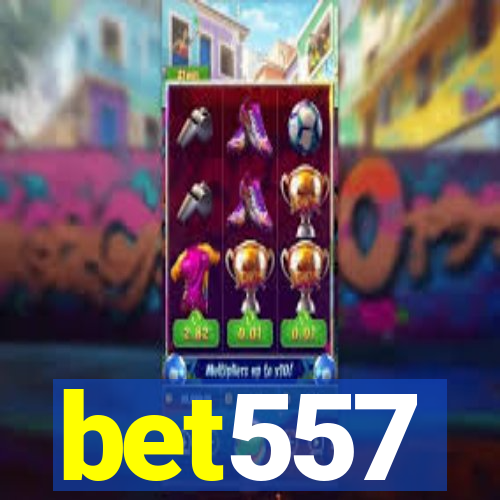 bet557