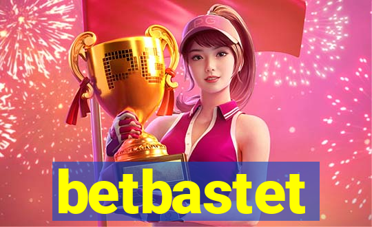 betbastet