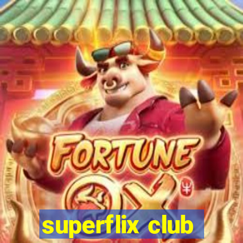 superflix club