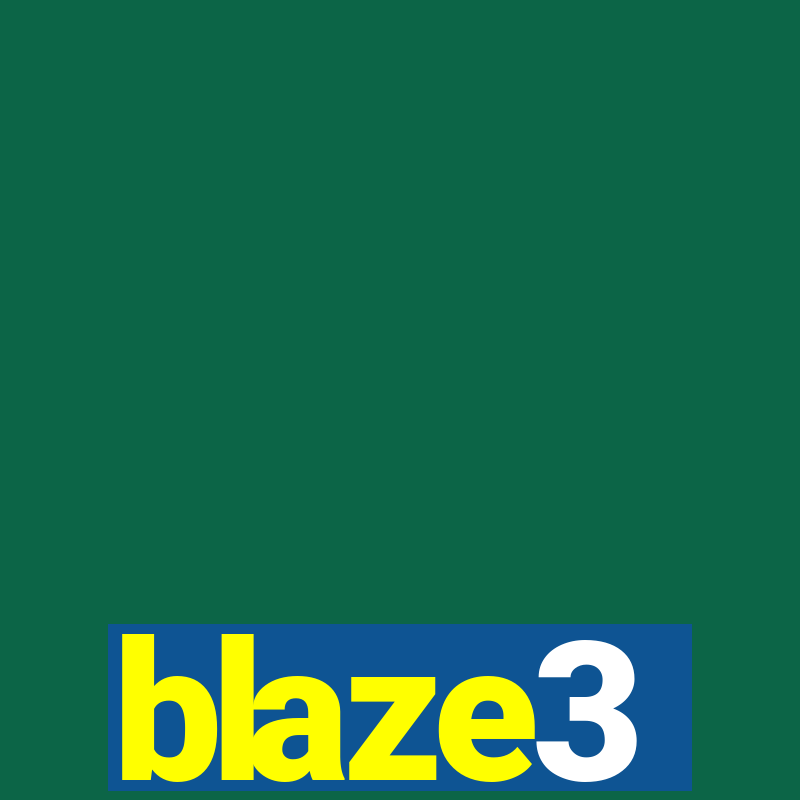 blaze3