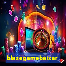 blazegamebaixar