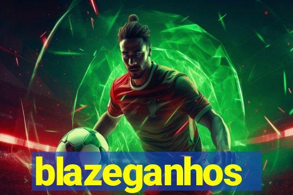 blazeganhos