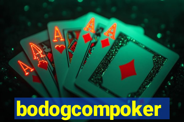 bodogcompoker