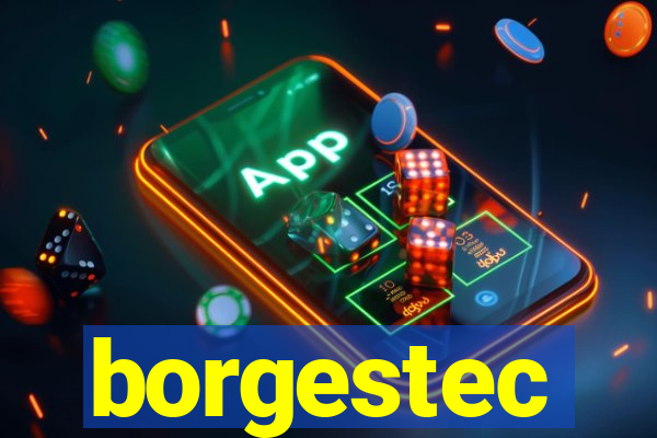 borgestec