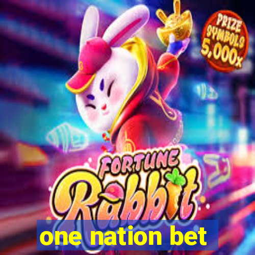 one nation bet