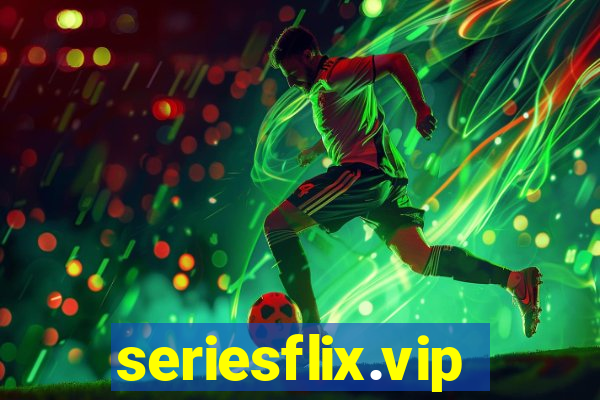 seriesflix.vip