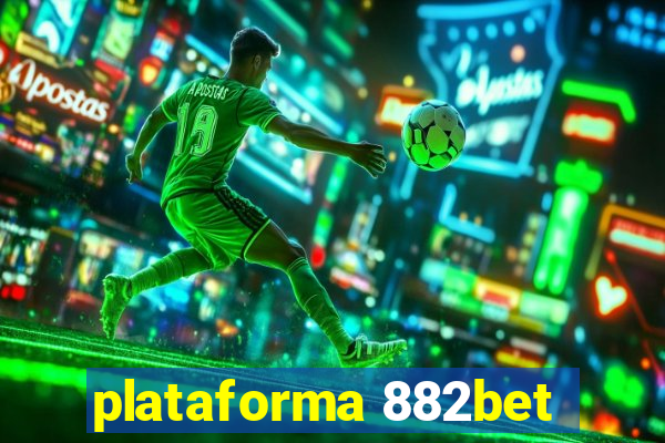 plataforma 882bet