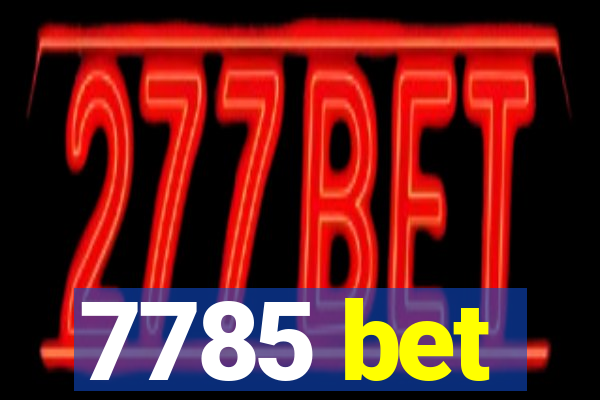 7785 bet