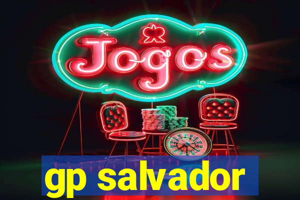 gp salvador