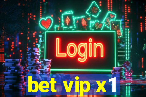 bet vip x1