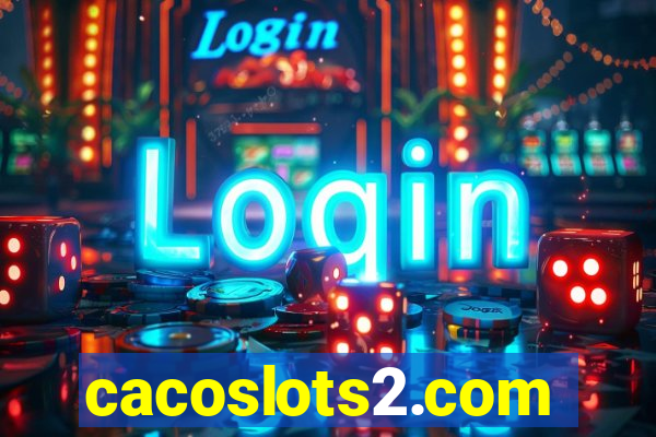 cacoslots2.com