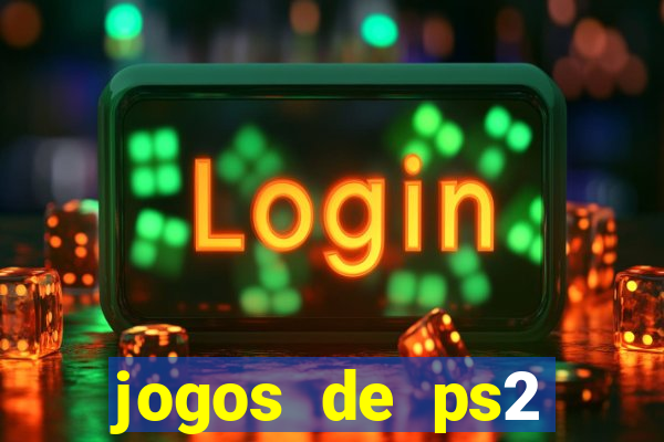 jogos de ps2 download iso