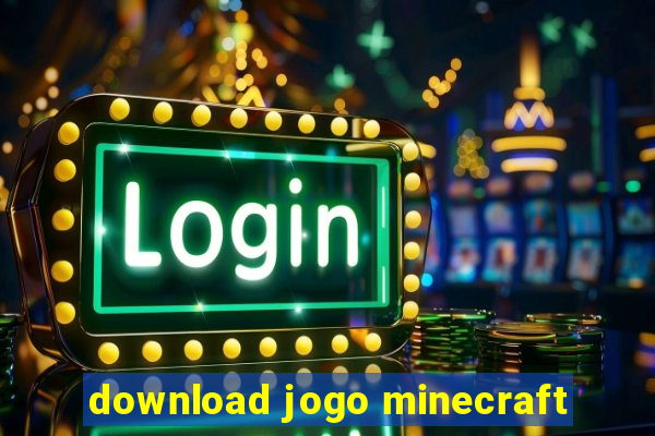 download jogo minecraft