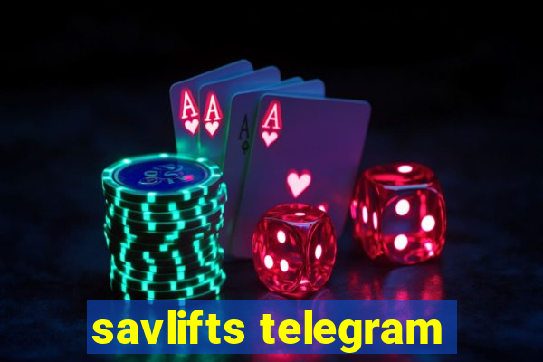 savlifts telegram