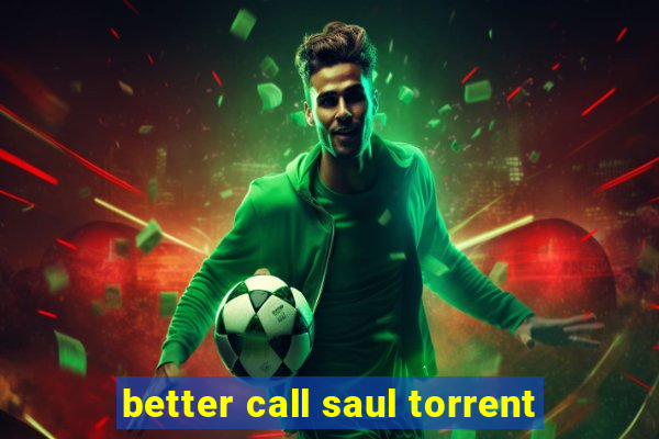 better call saul torrent