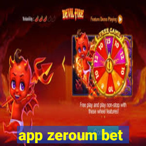 app zeroum bet