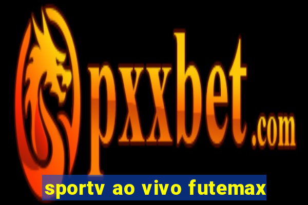 sportv ao vivo futemax