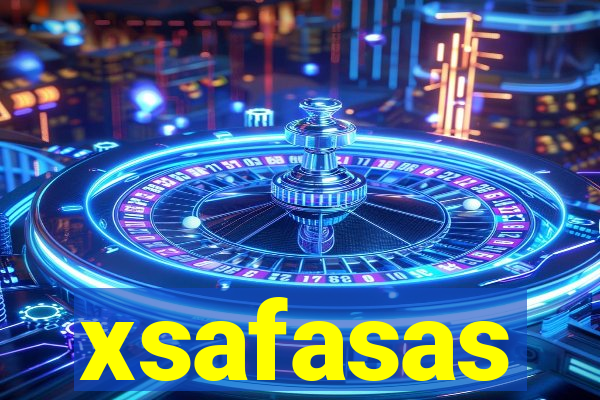 xsafasas