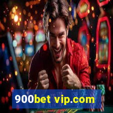 900bet vip.com