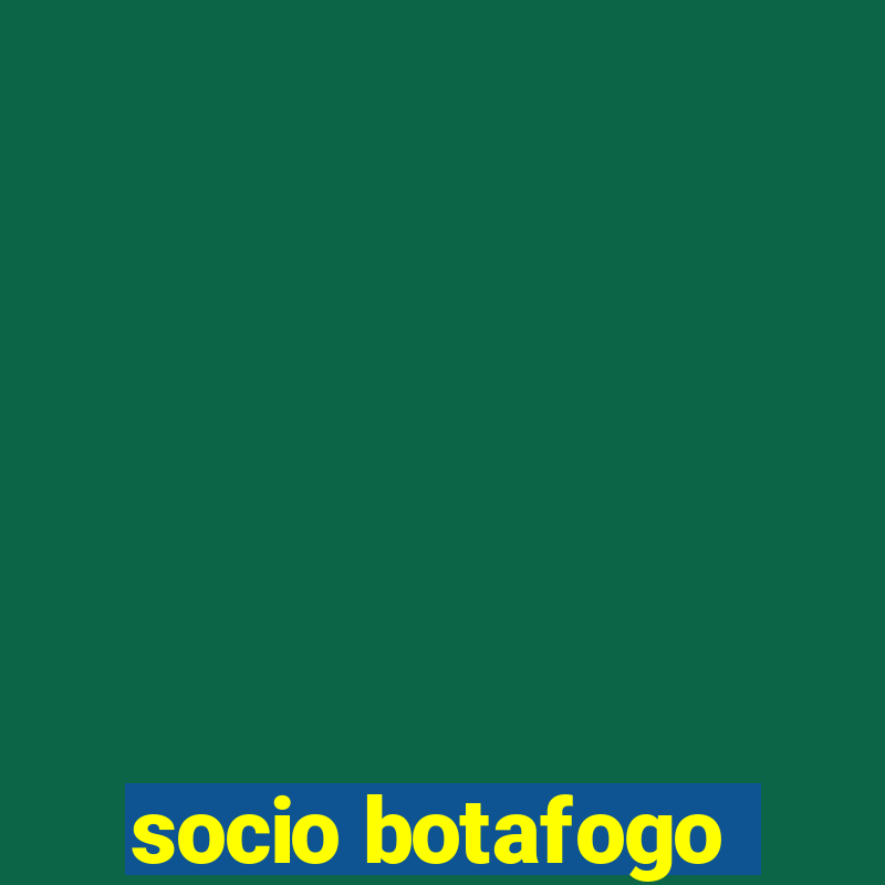 socio botafogo