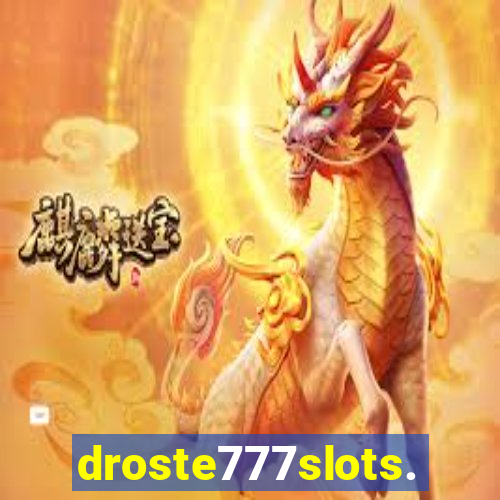 droste777slots.com