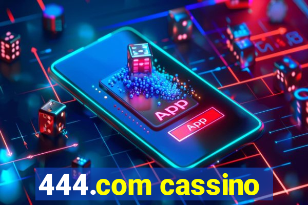 444.com cassino