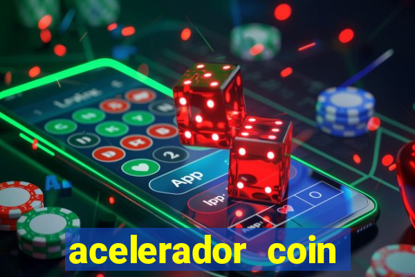 acelerador coin master 2024