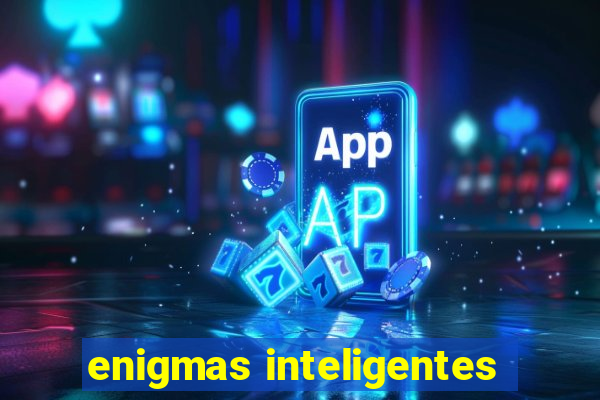 enigmas inteligentes