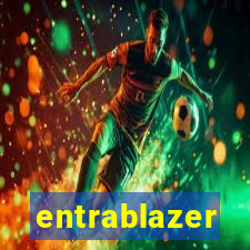 entrablazer