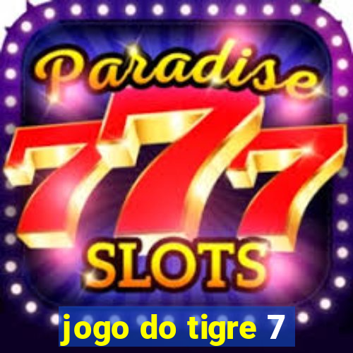 jogo do tigre 7