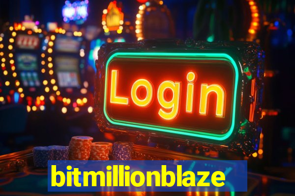 bitmillionblaze