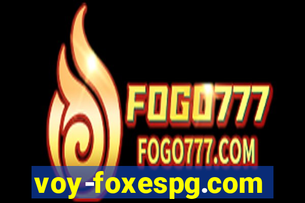 voy-foxespg.com