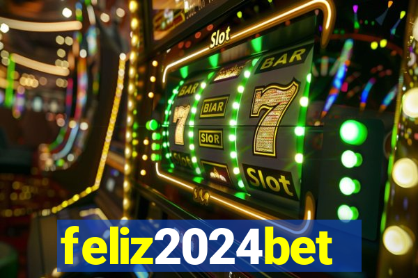 feliz2024bet