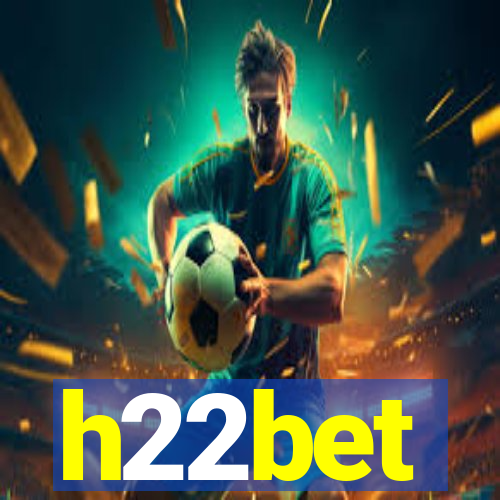 h22bet