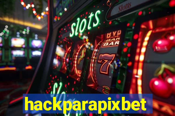 hackparapixbet